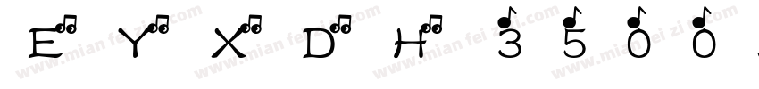 EYXDH 3500ZSYB Reqular字体转换